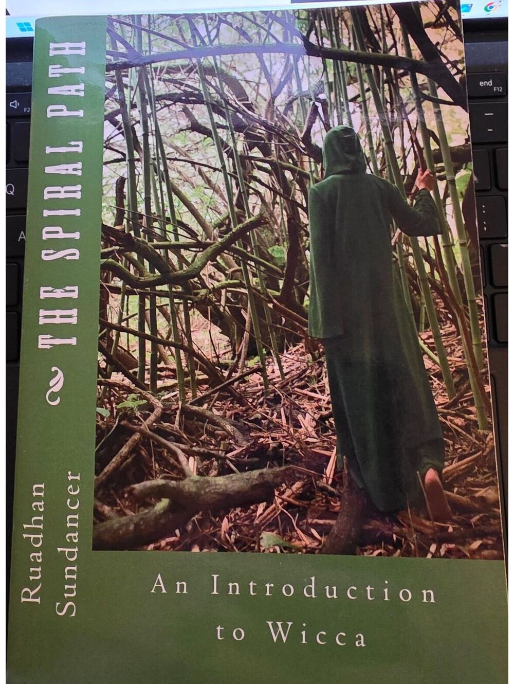 The Spiral Path: An Introduction to Wicca by Ruadhan Sundancer